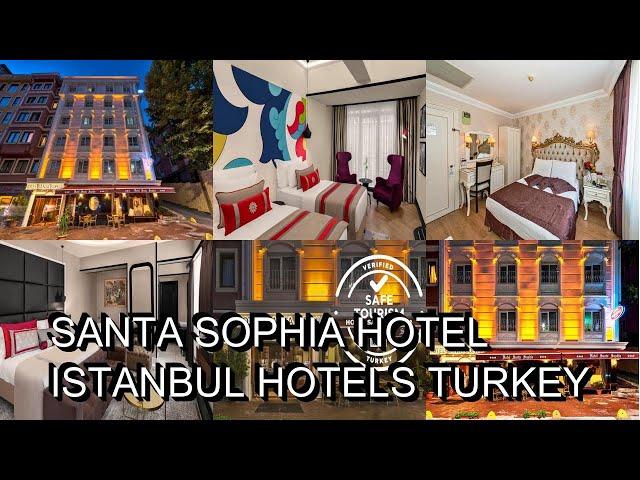 Santa Sophia Hotel  Istanbul Hotels Turkey