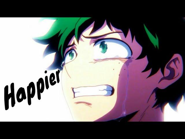 My Hero Academia AMV - Happier (Marshmello)