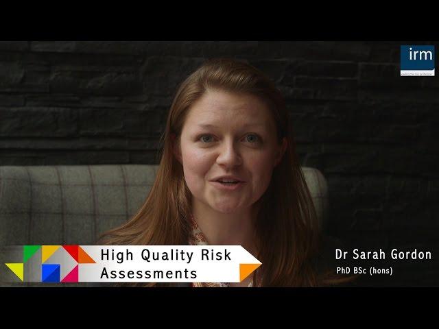 Dr Sarah Gordon  -  How To Conduct High Quality Risk Assessments