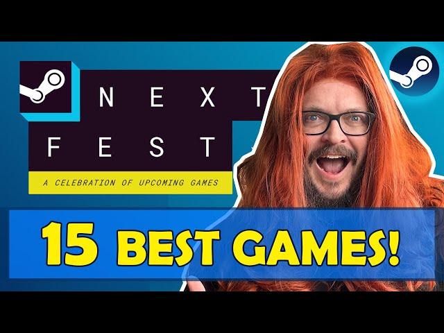 STEAM NEXT FEST - 15 Best Games To Try Right Now! | BEST DEMOS!