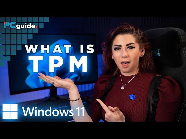 Windows 11: TPM 2.0 Explained - What is it and why you need it!