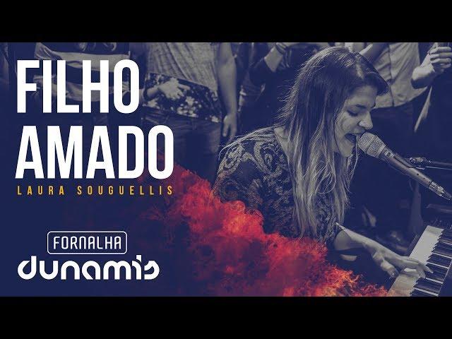 Filho Amado - Laura Souguellis // Fornalha Dunamis - Março 2015