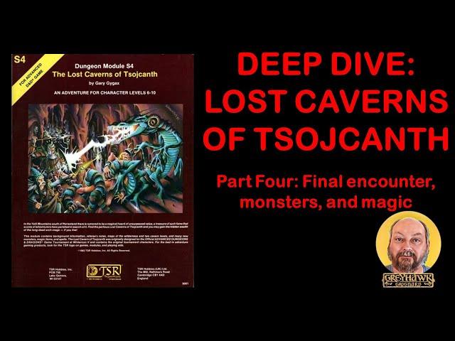 Lost Caverns of Tsojcanth, Part 4