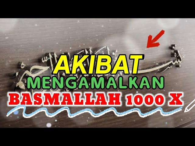 YANG TERJADI JIKA ANDA RUTIN DZIKIR BASMALAH (BISMILLAHIRRAHMANIRRAHIIM) 1000 X SEHARI