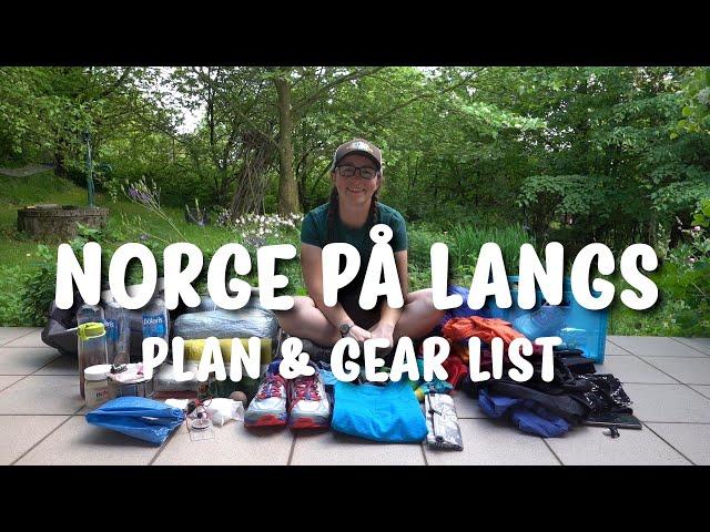 Norge på langs || 2800 km across Norway with 6 kg baseweight || Plans and gear list