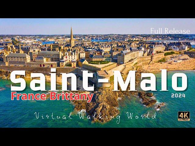 Saint-Malo, France, Brittany. Virtual Tour of The Streets of The Famous City(Full Version)