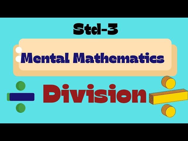 Std-3 | Mental mathematics -# Division |