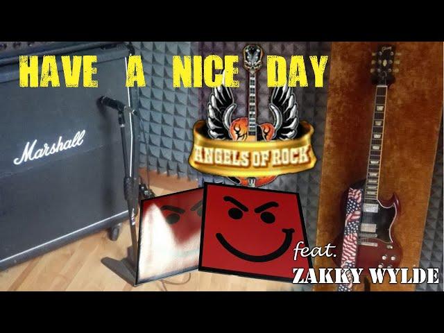 Angels of Rock feat. Zakky Wylde - Have a Nice Day (cover Bon Jovi e Richie Sambora)