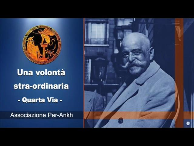 Come sviluppare una volontà Stra-Ordinaria con la Quarta Via - Lezione 32 [Podcast]