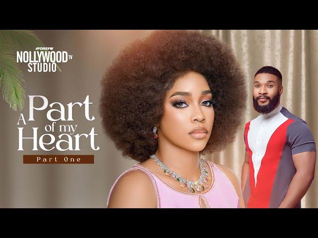 A PART OF MY HEART (Emem Inwang, Alex Cross & Maurice Sam) - Brand New 2023 Nigerian Movie