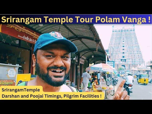 Srirangam Temple Tour Polam Vanga | World's Largest Functioning Hindu Temple | Ranganathar Temple