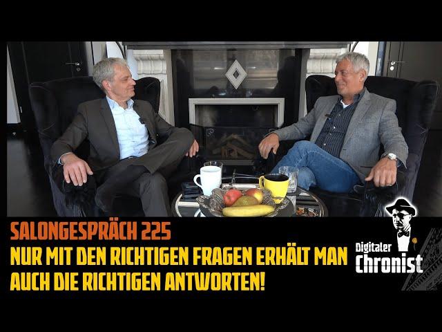 Salongespräch 225 - Nur mit den richtigen Fragen erhält man auch die richtigen Antworten!