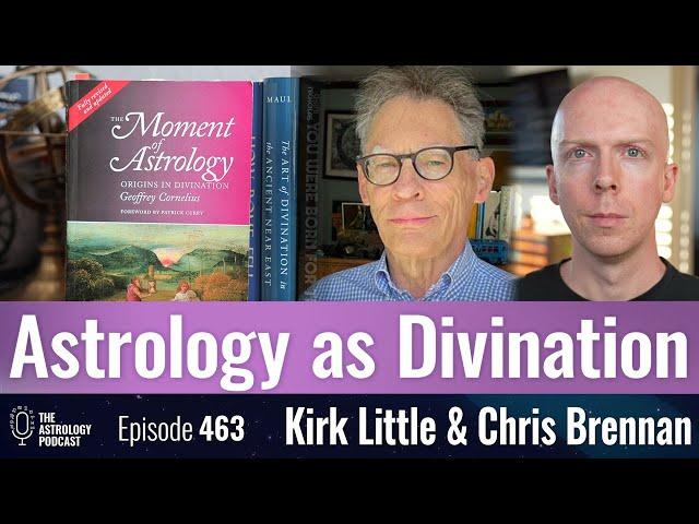 Astrology as Divination, with Kirk Little