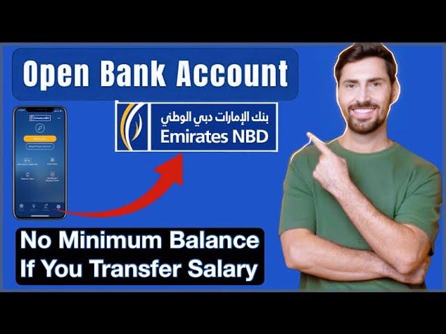 How to Open an Emirates NBD Bank Account Online in 2025 Step-by-Step Guide