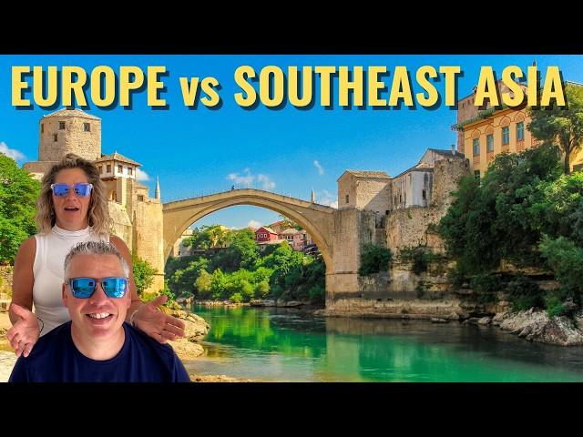 Slow Travel - Choosing Europe v Southeast Asia - Beyond The Budget!