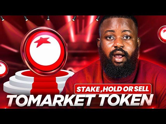 TOMARKET TOKENS: STAKE, HOLD OR SELL?