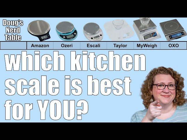 The Ultimate Kitchen Scale Review - AmazonBasics, Ozeri, Escali, OXO, MyWeigh, and Taylor!