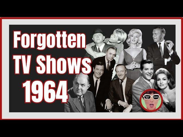 The Forgotten TV Shows of 1964 - Part One | 1960s Nostalgia