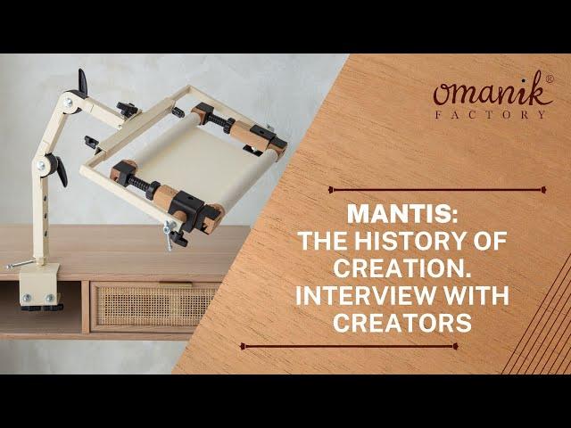 Mantis: the history of creation. Interview with creators