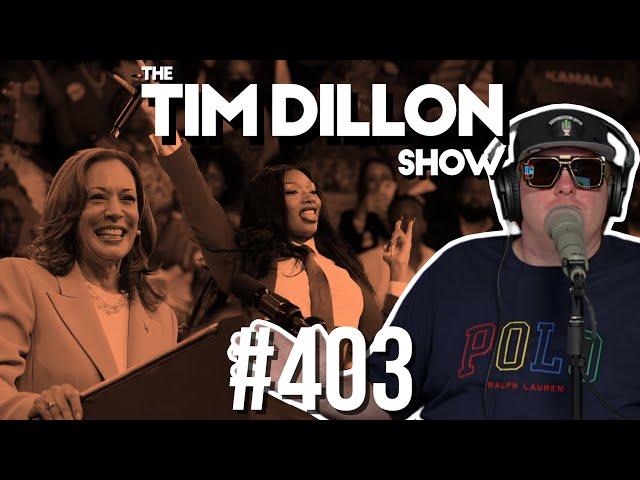 Twerk For Your Supper & The KHive | The Tim Dillon Show #403