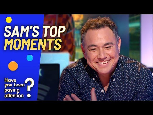 Sam's Top Moments | Have You Been Paying Attention