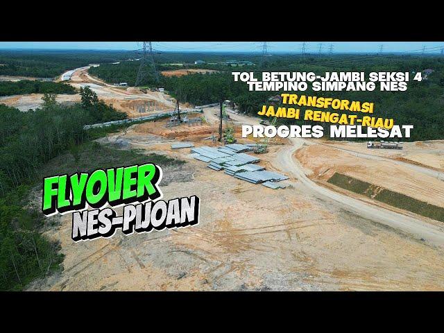 Betung Jambi Section 4 Toll Road, Ness Pijoan Flyover Goes Soaring! Jambi-Rengat-Riau