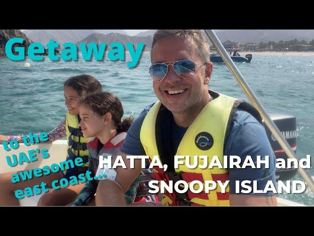 Getaway to the UAE's awesome east coast incl Hatta, Fujairah and Snoopy Island!