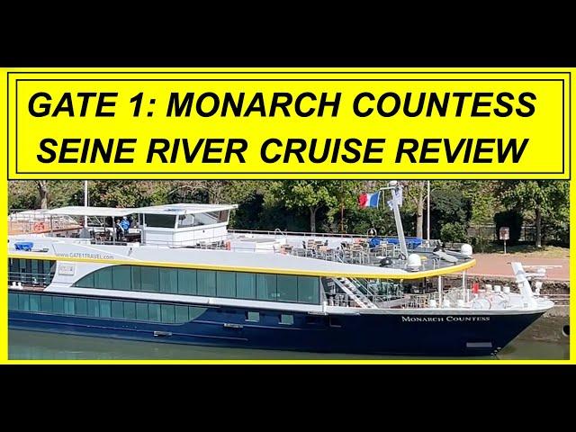 Gate 1 Monarch Countess Seine River Cruise review