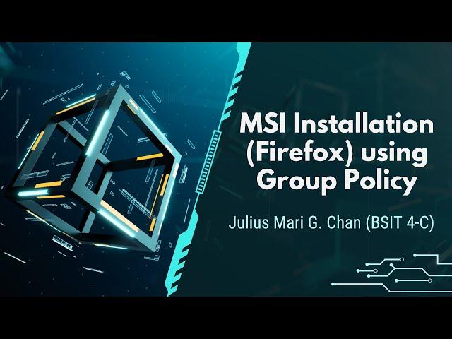 Installing Mozilla Firefox using MSI file extension and Group Policy