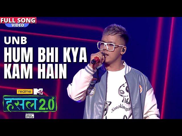 Hum bhi kya kam hain | Ugen Bhutia aka UNB  | Hustle 2.0