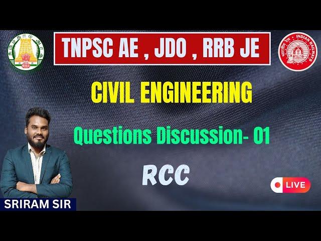 RCC | Questions Discussion- 01 | IN TAMIL | CIVIL | TNPSC AE , JDO , RRB JE | KTA