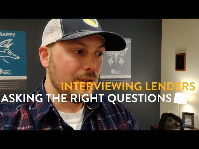 Selecting a Lender | Why Interview Lenders? | Washington State Mortgages