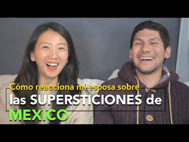 REACCIONANDO  a las SUPERSTICIONES MEXICANAS