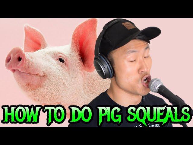 How to do Pig Squeals (Metal Scream Tutorial)