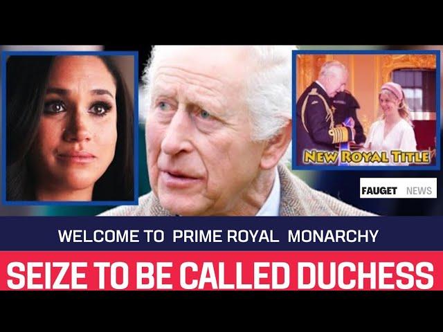 Royal Power Move: King Charles Officially Strips Meghan of Duchess Title, Hands It to Lady Louise!