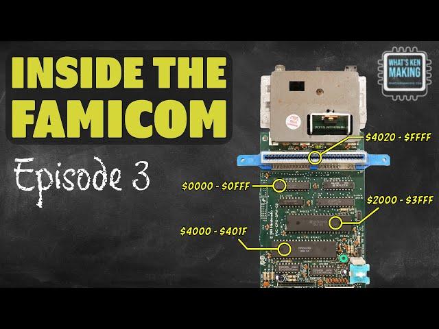 Inside the Famicom | 03: The Memory Map