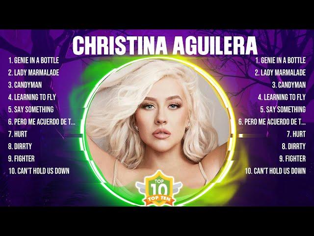 Christina Aguilera Greatest Hits 2024 Collection - Top 10 Hits Playlist Of All Time