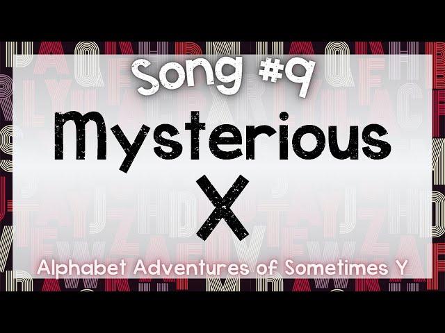 Mysterious X | Alphabet Adventures