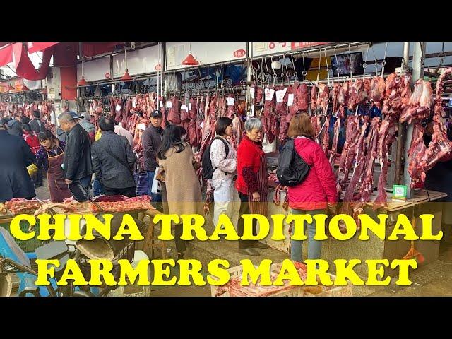 CHINA TRADITIONAL FARMERS MARKET IN 2024 | 中國傳統菜市場2024