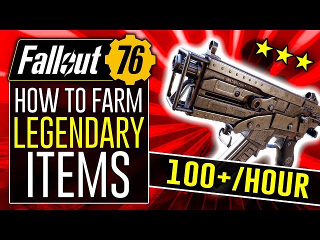 FALLOUT 76 - FASTEST Way to FARM LEGENDARY ITEMS!