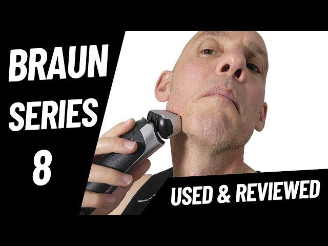 Braun Series 8 Review - Everything To Know and Shave