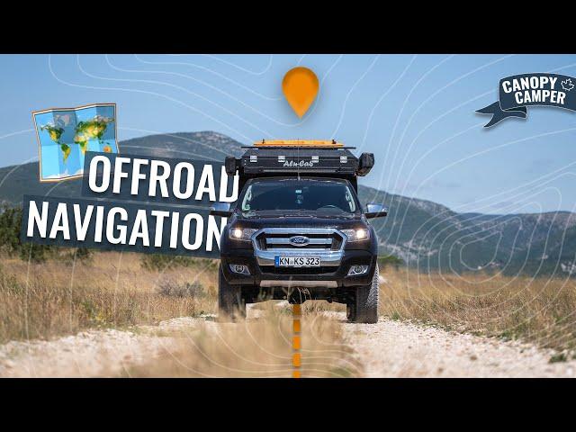 Offroad Navigation | Wie finden wir unsere Offroad-Trails und navigieren auf Reisen ? 