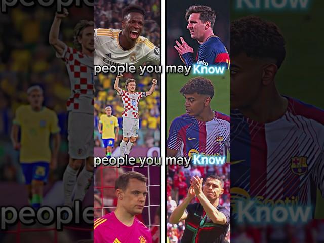 people you may know#messi#ronaldo#bayern#bellingham#edit#dortmund#barcelona#fyp#trending#4k#vini#re