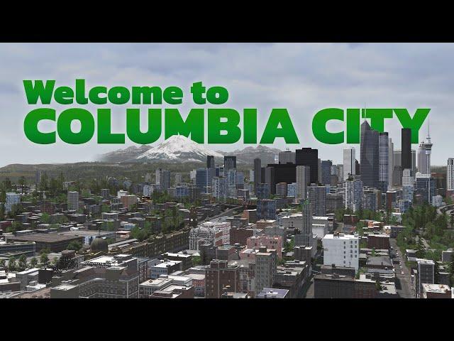 Columbia City | A Cities Skylines Cinematic