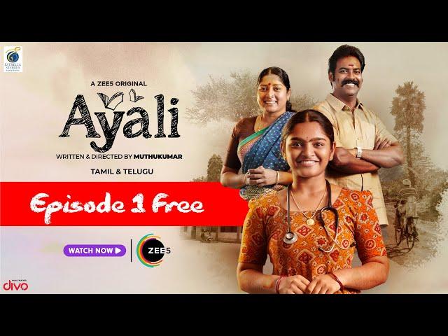 Watch Ayali 1st Episode for FREE | Best Tamil Web-Series | Watch the Full Series on ZEE5 only