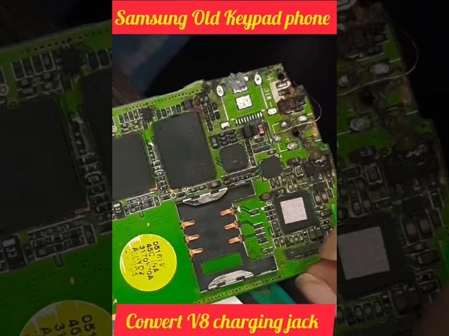 old Samsung Keypad mobile convert V8 charging Jack