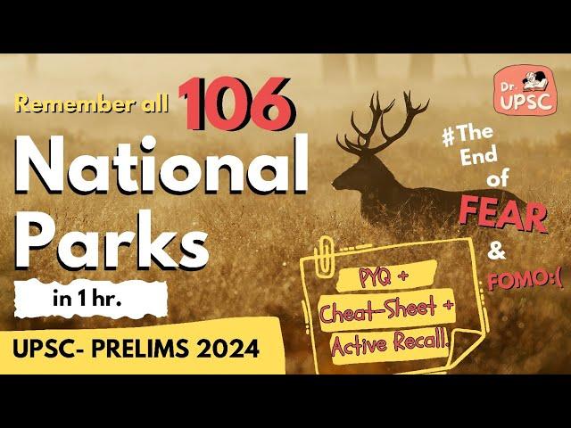 Remember all NATIONAL PARKS like Magic |: The ONLY Video you'll ever need | UPSC- PRELIMS 2024