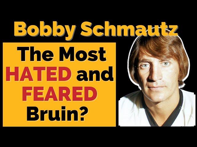 Bobby Schmautz: The Most Hated and Feared of the Big Bad Boston Bruins?