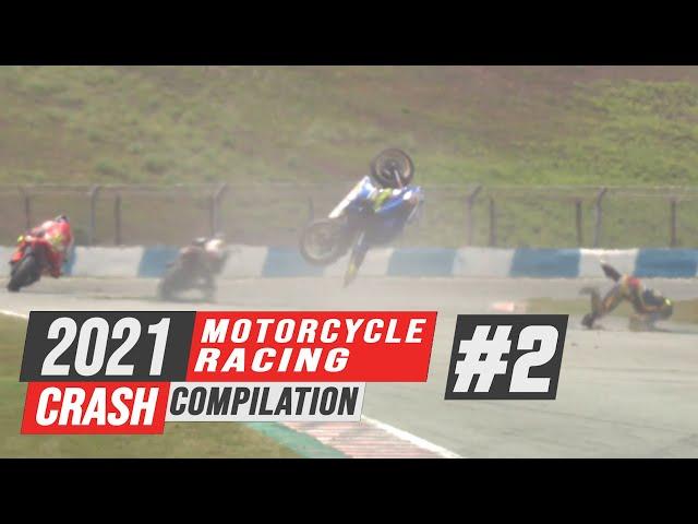 2021 Motorcycle Racing Crash Compilation #2