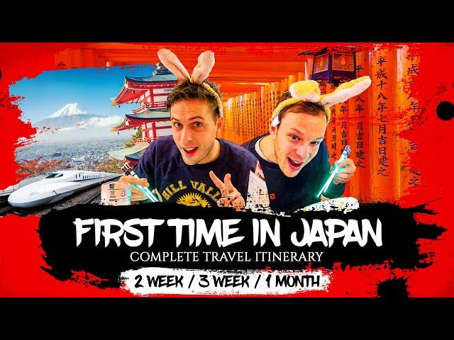 FIRST TIME travel in JAPAN Itinerary  14 days / 21 days / 1 Month